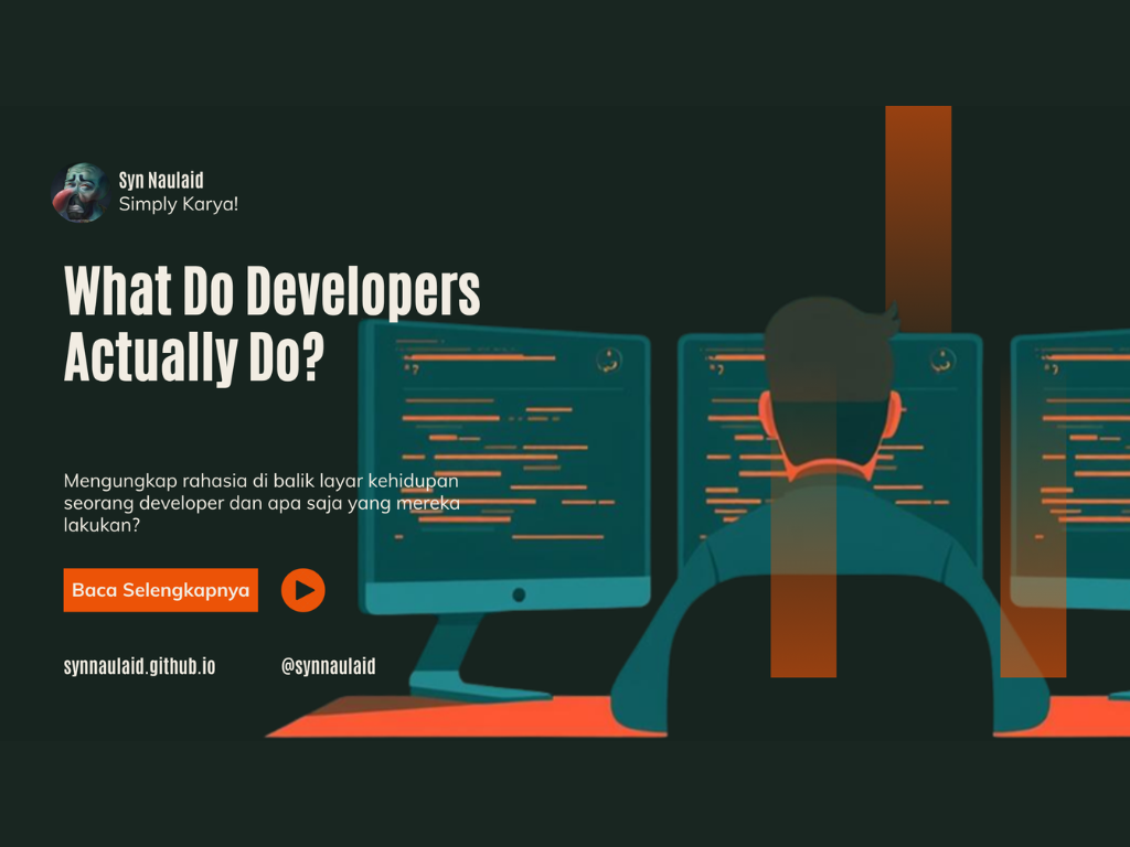 Apa yang sebenarnya developer lakukan?